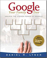 Google Your Family Tree - New Book for Genealogy